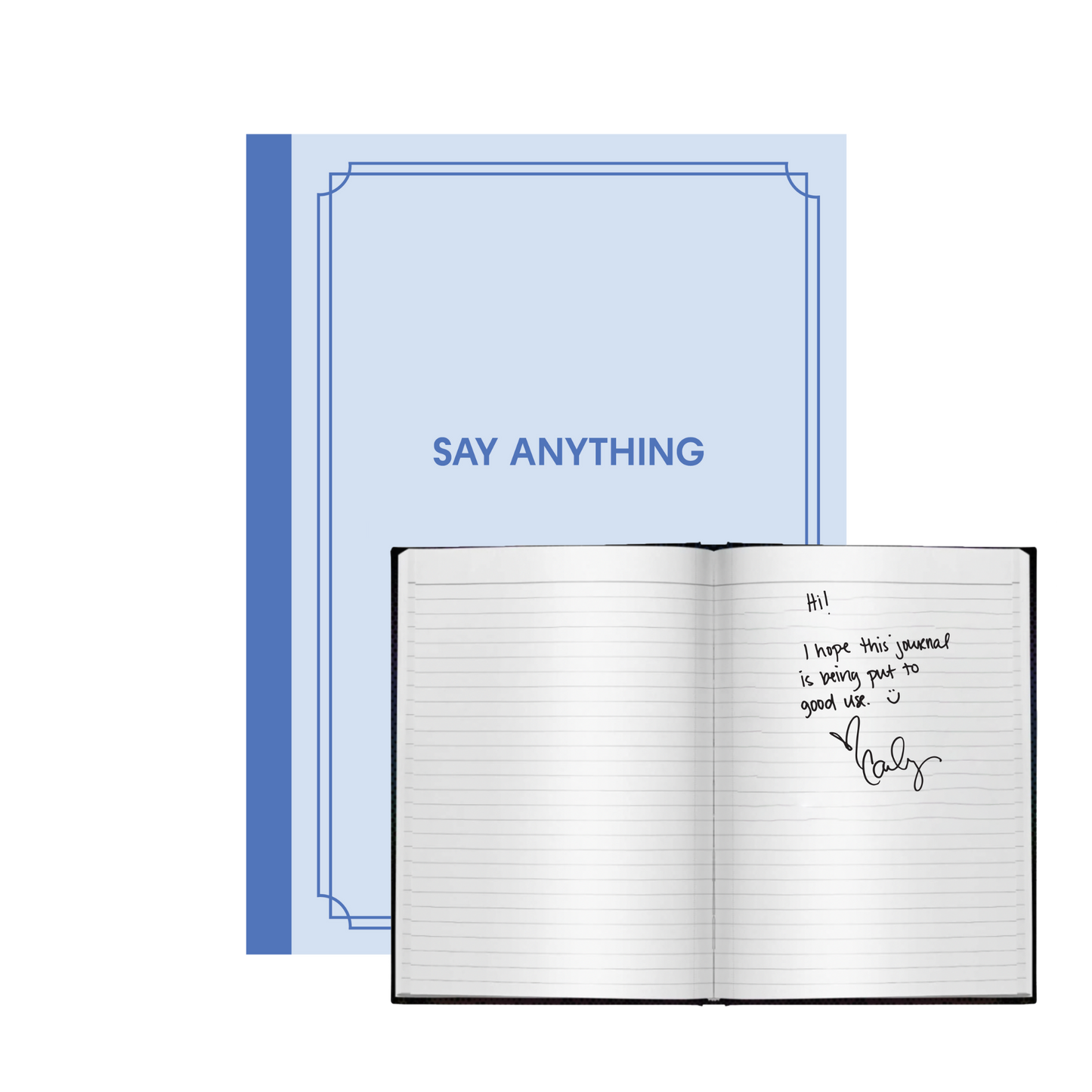 A blue journal with the title 'SAY ANYTHING' on the cover, shown open with lined pages and a signature on one page.