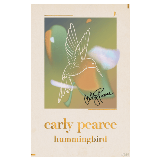 Hummingbird poster signed by Carly Pearce
