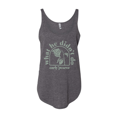 What he didn't do rose charcoal ladies tank Carly Pearce