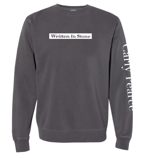 Written in stone charcoal crewneck Carly Pearce